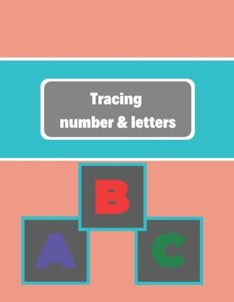 Tracing Letters & number - Jhon Somnic - Bøger - Independently Published - 9798715137388 - 1. marts 2021