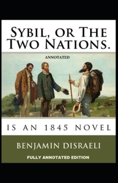 Cover for Benjamin Disraeli · Sybil, or The Two Nations (Paperback Book) (2021)