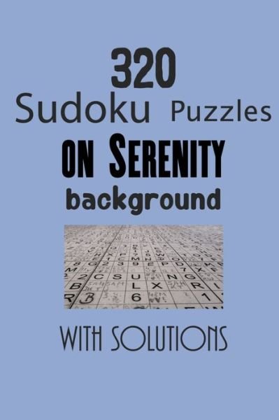 Cover for Depace' · 320 Sudoku Puzzles on Serenity background with solutions #92A8D1 (Taschenbuch) (2021)