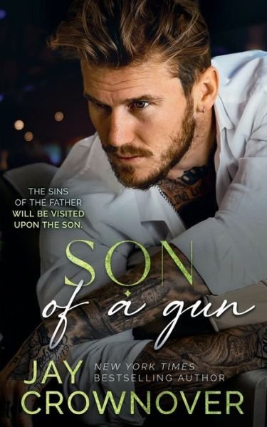 Cover for Jay Crownover · Son of a Gun: A Marked Men and The Point crossover novel - The Forever Marked (Paperback Bog) (2023)