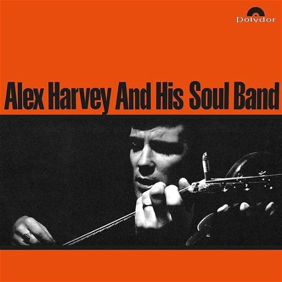 Alex Harvey And His Soul Band - Alex Harvey And His Soul Band - Musique - Universal Music - 0600753726389 - 26 janvier 2017