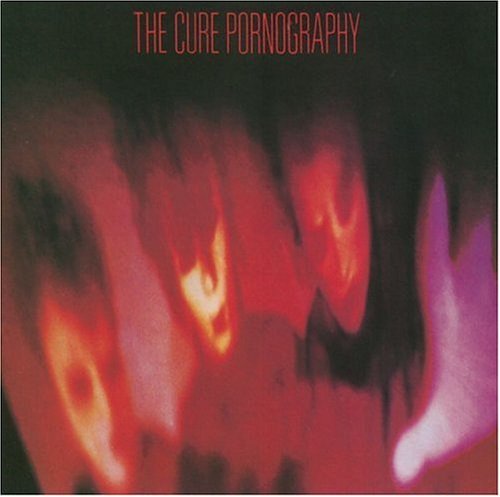 Cover for The Cure · Pornography (CD) [Remastered edition] (2005)