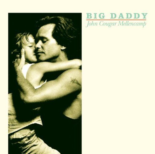 Cover for John Mellencamp · Big Daddy (CD) [Remastered edition] (2005)