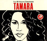 Sus 50 Mejores Canciones - Tamara - Music - UNIVERSAL - 0602517993389 - May 11, 2009