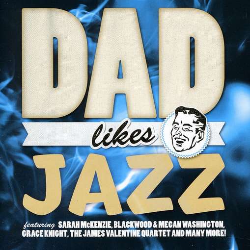 Cover for Dad Likes Jazz (CD) (2011)