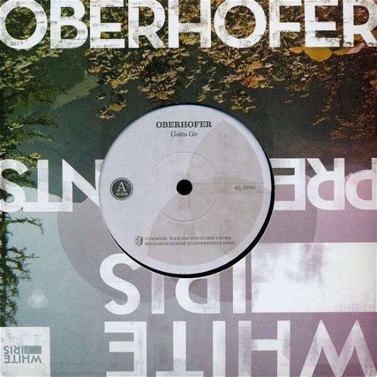 Cover for Oberhofer · Gotta Go (7&quot;) (2012)