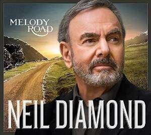 Cover for Neil Diamond · Melody Road (CD) [Limited edition] (2014)