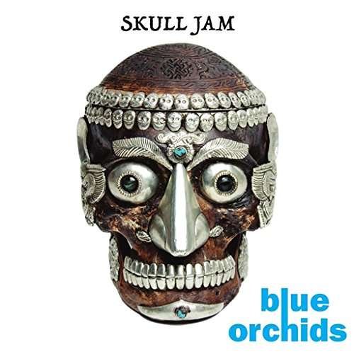 Skull Jam - Blue Orchids - Muziek - TINY GLOBAL PRODUCTIONS - 0608766982389 - 17 maart 2017