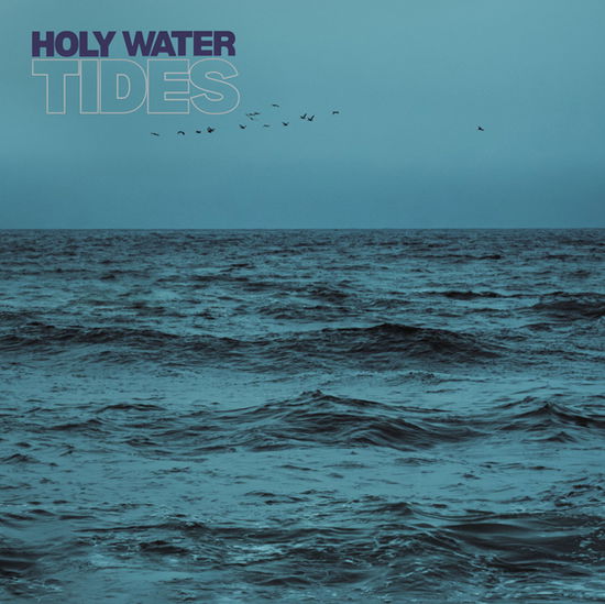 Cover for Holy Water · Tides (LP) (2025)