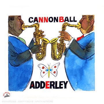 Cannonball Adderley (cabu / Charlie Hebdo) - Cannonball Adderley - Musiikki - BD MUSIC - 0826596075389 - perjantai 29. huhtikuuta 2022