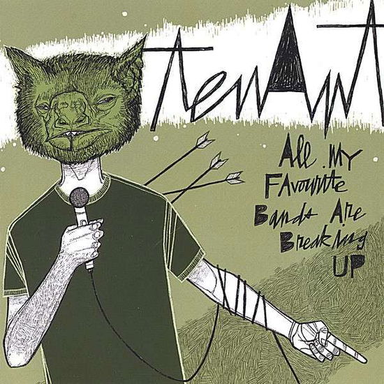 Cover for Tenant · All My Favourite Bands Are Breaking Up (CD) (2007)