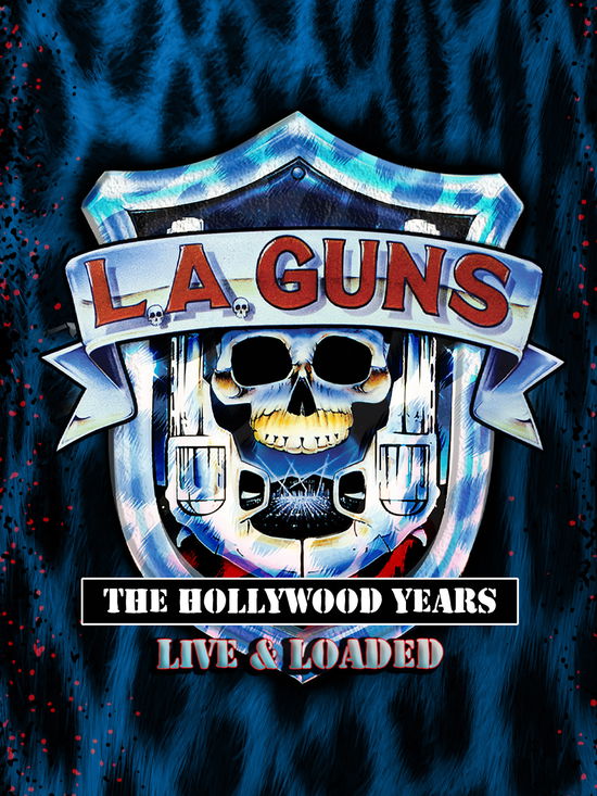 Cover for L.a. Guns · Hollywood Years: Live &amp; Loaded (Blu-ray) (2025)