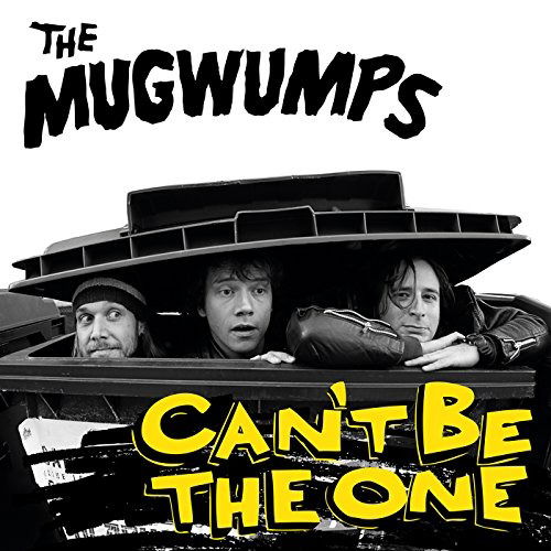 Cover for Mugwumps · Can't Be The One (CD) (2016)