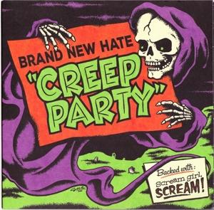 Cover for Brand New Hate · Creep Party (7&quot; Vinyl Single) (LP)