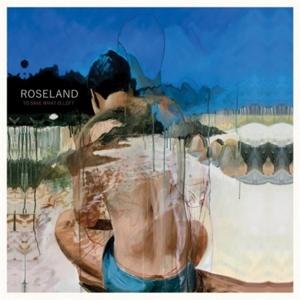 Cover for Roseland · To Save What Is Left (LP) (2020)