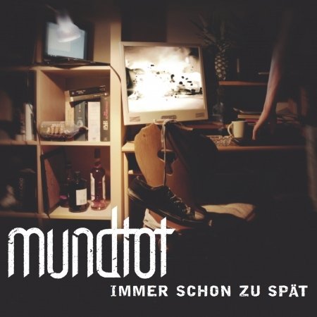 Cover for Mundtot · Immer schon zu spät (Single) (CD) (2016)