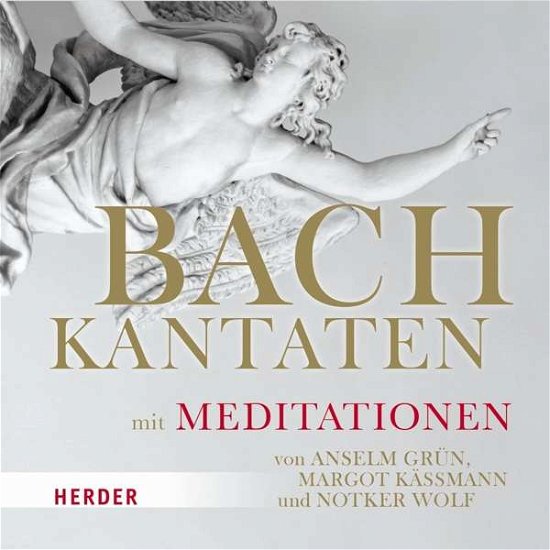 Bach-Kantaten mit Meditationen, - Grün - Böcker - HERDER - 4040808352389 - 20 september 2018