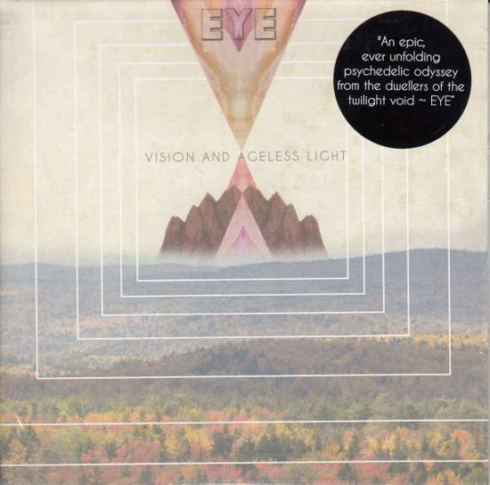 Cover for Eye · Vision And Ageless Light (CD) (2016)