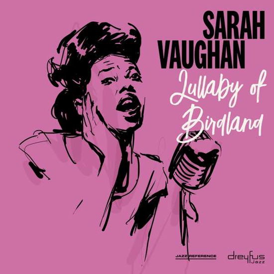 Sarah Vaughan · Lullaby of Birdland (LP) (2018)