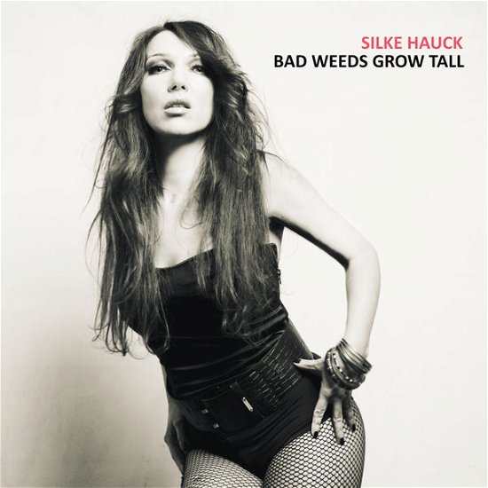 Cover for Silke Hauck · Bad Weeds Grow Tall (CD) (2014)