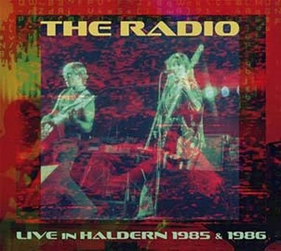 Cover for Radio · Live In Haldern 1985 &amp; 1986 (CD) (2022)