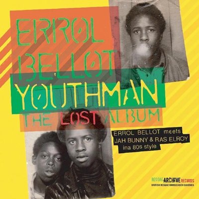 Cover for Errol Bellot · Youthman - the Lost Album (CD) [Japan Import edition] (2013)