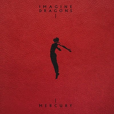 Cover for Imagine Dragons · Mercury - Acts 1 &amp; 2 (CD) [Japan Import edition] (2022)
