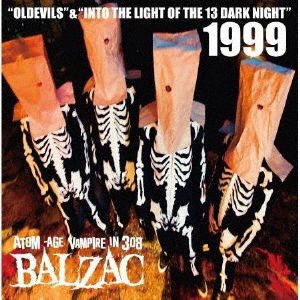 Cover for Balzac · 1999 `oldevils &amp; into the Light of the 13 Dark Night` 20th Anniversary E (CD) [Japan Import edition] (2019)