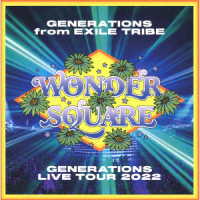 Cover for Generations from Exile Tri · Generations Live Tour 2022 `wonder Square` (CD) [Japan Import edition] (2023)