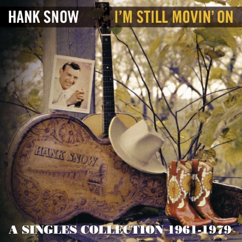 I'm Still Movin' On - Hank Snow - Musik - CHERRY RED - 5013929881389 - 25. august 2011