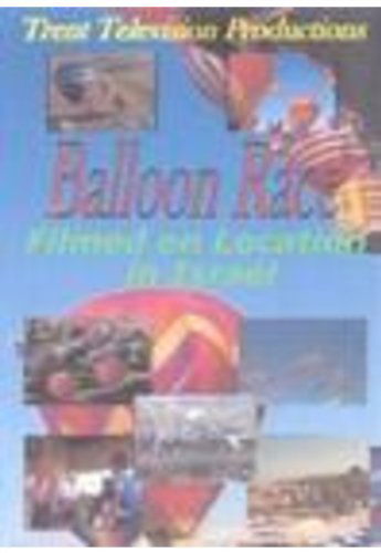 Balloon Race Across The Negev Desert - Balloon Race Across the Negev - Películas - TRENT TELEVISION - 5032711016389 - 24 de julio de 2006