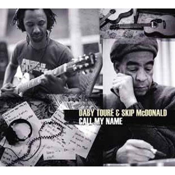 Call My Name - Daby Toure - Musique - REAL WORLD - 5037005000389 - 13 janvier 2011