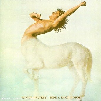 Ride a Rock Horse - Roger Daltrey - Música - FAB DISTRIBUTION - 5050749411389 - 26 de febrero de 2008