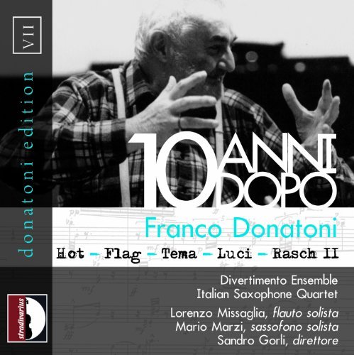 Donatoni / Italian Saxophone Quartet / Gorli · 10 Years Later (CD) (2011)