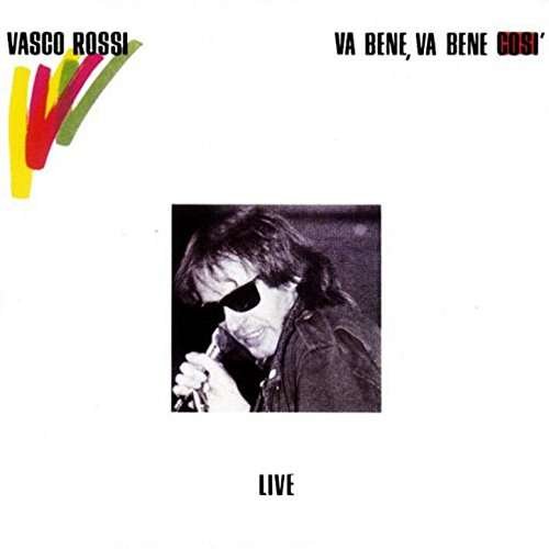 Cover for Vasco Rossi · Va Bene, Va Bene Cosi - Live (LP) [180 gram edition] (2022)
