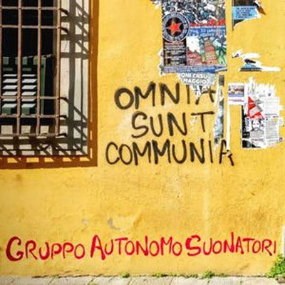 Cover for Gruppo Autonomo Suonatori · Omnia Sunt Communia (LP) (2021)