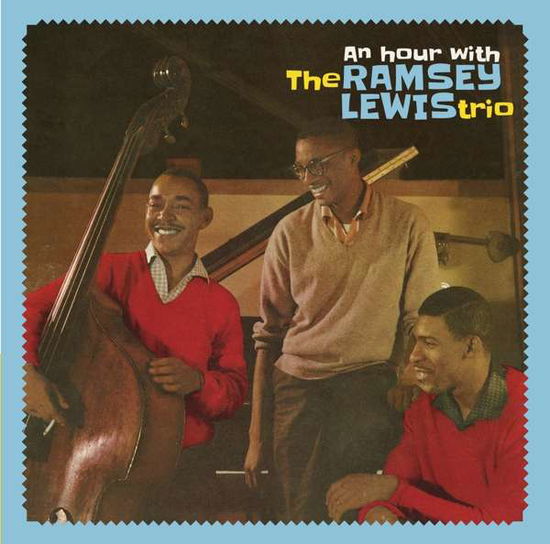 Cover for Ramsey Lewis Trio · An Hour With The Ramsey Lewis Trio (CD) (2017)