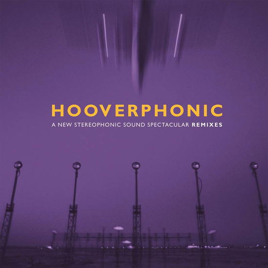 A New Stereophonic Sound Spectacular Remixes - Hooverphonic - Musiikki - MUSIC ON VINYL - 8719262018389 - lauantai 12. kesäkuuta 2021