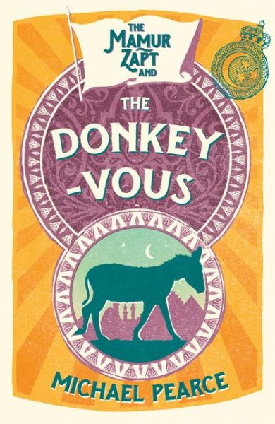 Cover for Michael Pearce · The Mamur Zapt and the Donkey-Vous - Mamur Zapt (Paperback Book) (2017)