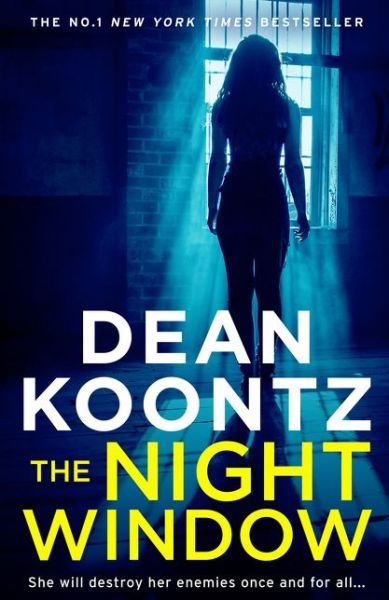 Cover for Dean Koontz · The Night Window - Jane Hawk Thriller (Paperback Book) (2019)