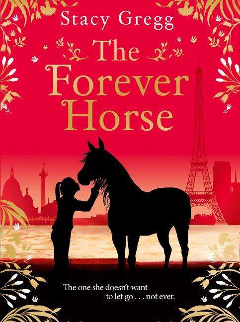 Cover for Stacy Gregg · The Forever Horse (Taschenbuch) (2021)