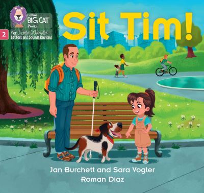 Sit Tim!: Phase 2 Set 2 - Big Cat Phonics for Little Wandle Letters and Sounds Revised - Jan Burchett - Książki - HarperCollins Publishers - 9780008668389 - 15 lutego 2024