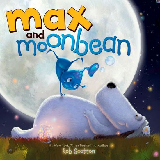 Max and Moonbean - Rob Scotton - Books - HarperCollins Publishers Inc - 9780062990389 - July 20, 2023