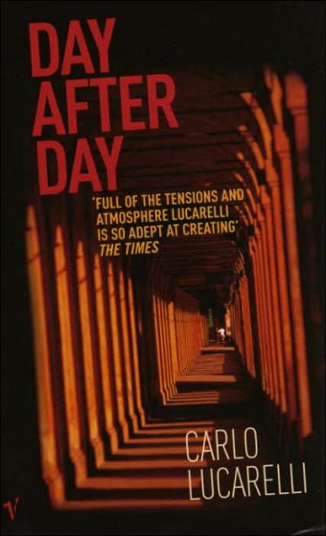 Cover for Carlo Lucarelli · Day After Day (Pocketbok) (2005)