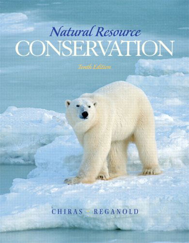 Cover for John P. Reganold · Natural Resource Conservation: Management for a Sustainable Future (10th Edition) (Hardcover Book) (2009)