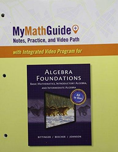 Cover for Marvin L. Bittinger · Mymathguide: Notes, Practice, and Video Path for Algebra Foundations: Basic Math, Introductory and Intermediate Algebra (Paperback Book) (2014)