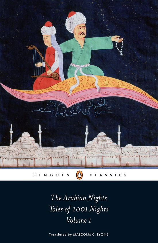 Cover for Malcolm Lyons · The Arabian Nights: Tales of 1,001 Nights: Volume 1 - The Arabian Nights (Paperback Book) (2010)