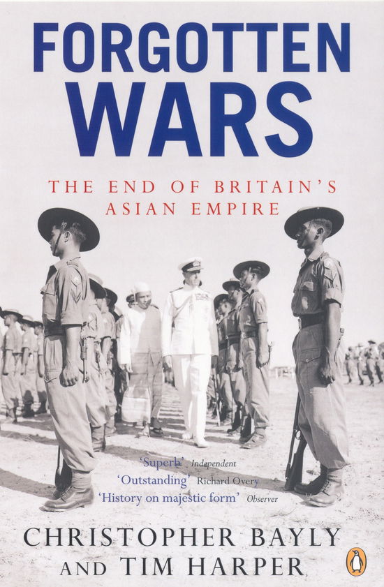 Cover for Christopher Bayly · Forgotten Wars: The End of Britain's Asian Empire (Paperback Book) [1º edição] (2008)
