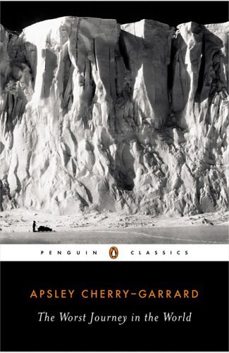 Cover for Apsley Cherry-garrard · The Worst Journey in the World (Penguin Classics) (Paperback Book) (2006)