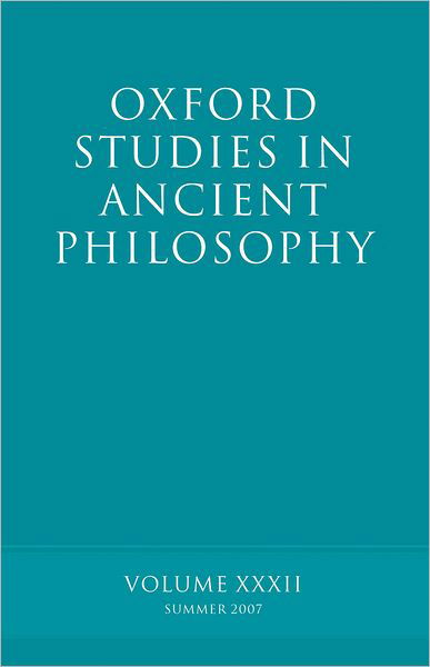 Cover for David Sedley · Oxford Studies in Ancient Philosophy XXXII: Summer 2007 - Oxford Studies in Ancient Philosophy (Paperback Book) (2007)